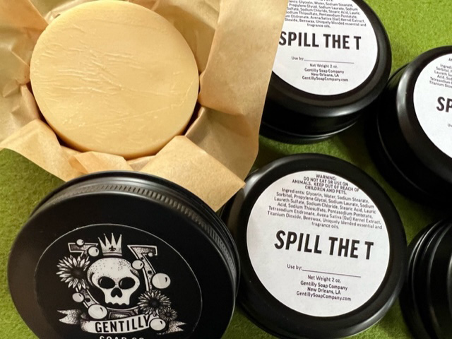 Gentilly Soap Co. SPILL_THE_T